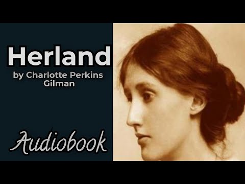 Herland by Charlotte Perkins Gilman - Full Audiobook | Utopian Feminist Novel