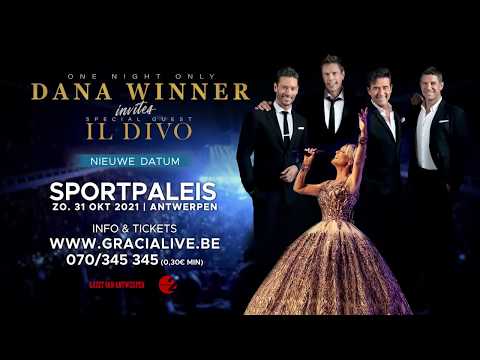 Dana Winner Invites Il Divo (new date) - Oct 31, 2021 - Sportpaleis Antwerpen (BE)