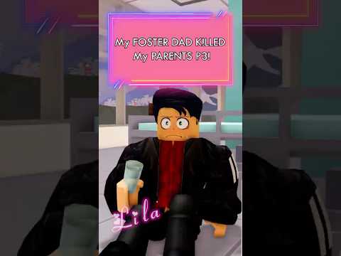 😭My FOSTER DAD K!LLED My PARENTS P3! #roblox #shorts #berryave