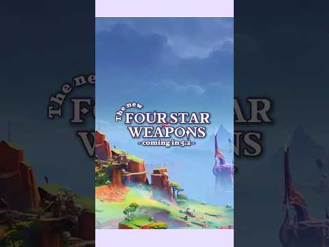 Genshin's Latest Four Star Weapons #genshinimpact #hoyocreators #genshinguide #genshin