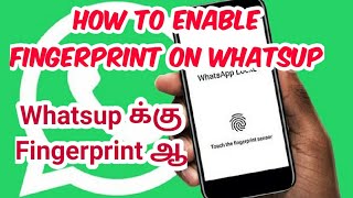How to Enable Fingerprint on Whatsup, whatsup tricks