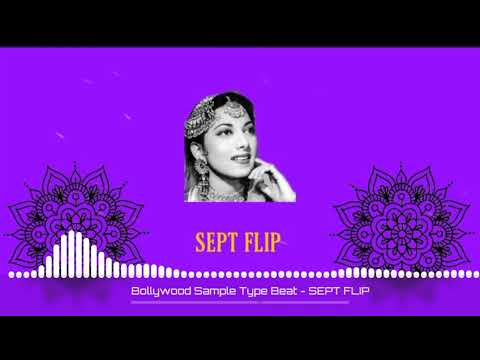 Nazron Ne Samjha - ( Sept Flip )  Bollywood Sample Type Beat 2022