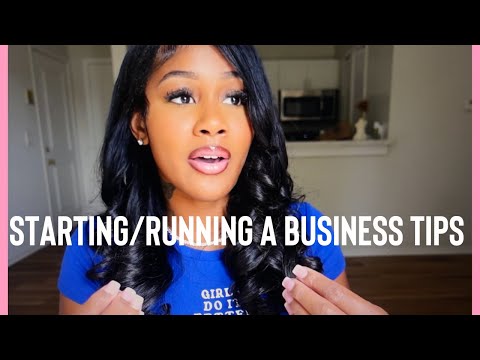 STARTING A BUSINESS! RUNNING A BUSINESS TIPS! HOW TO BECOME A SUCCESSFUL BUSINESS OWNER 2024