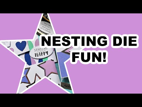 NESTING DIE FUN!