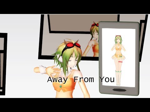 [MMD] Away From You with GUMI