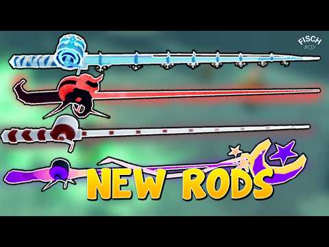 HOW TO GET THE FOUR(4) NEW RODS IN FISCH ROBLOX