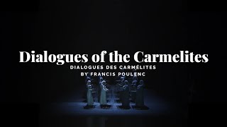 "Dialogues of the Carmelites" Trailer