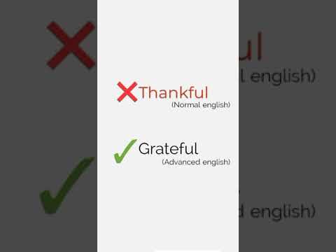 Advanced English  word for "Thankful"📚🔖