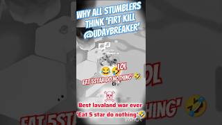 Best lavaland war ever|| Eat 5star do nothing #roadto1k #viralvideo #stumbleguys #stumbleguysfunny