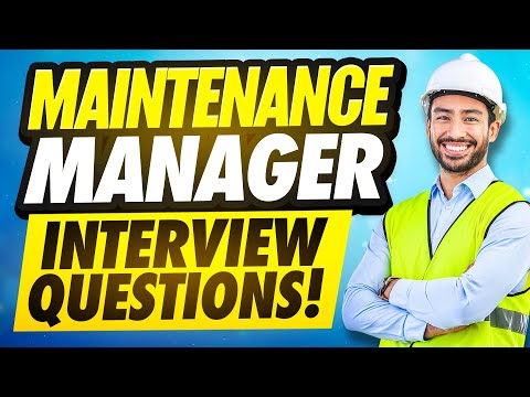 MAINTENANCE MANAGER Interview Questions & Answers! (PASS Your Interview with CONFIDENCE!)