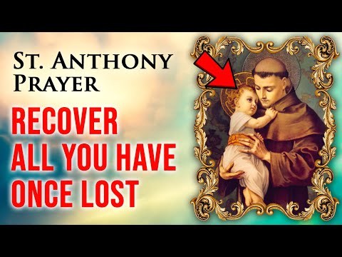Prayer to St. Anthony for Recovery of Lost or Stolen Property