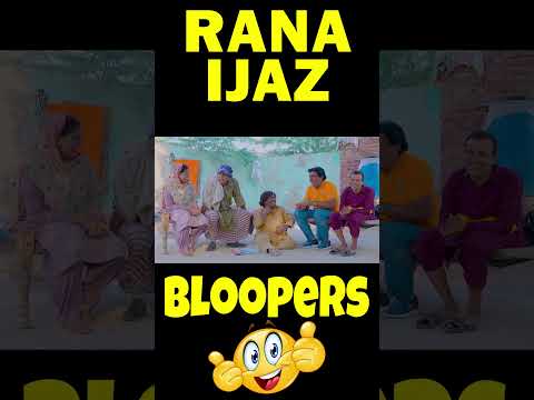 Rana Ijaz New Funny Bloopers | Rana Ijaz Comedy Scene | Funny Moments | Rana Ijaz | #bloopers #funny
