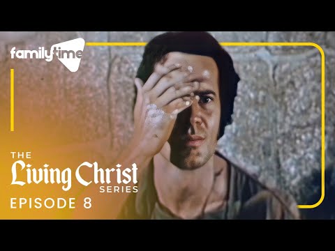 The Living Christ Series | Episode 8 | Conflict