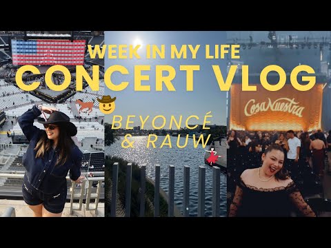 Concert Week Vlog: Beyoncé’s Opening Night & Rauw Alejandro’s Cosa Nuestra! 🪩🎶