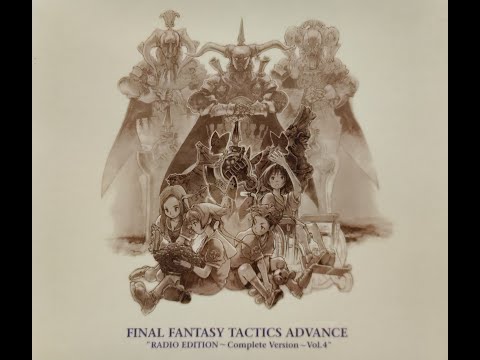 FINAL FANTASY TACTICS ADVANCE RADIO EDITION Vol.4