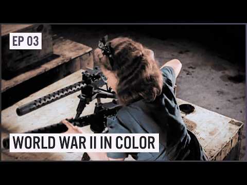 Britain At Bay | WW2 In Color Uncensored Episode 03