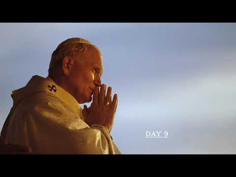 Day Nine of a Nine Day Novena To Saint John Paul II
