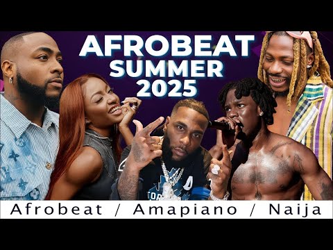 AFROBEATS MIX 2025 🔥 AMAPIANO MIX 2025 | BEST OF NAIJA AFROBEAT VIDEO MIX | WIZKID, BURNA, REMA