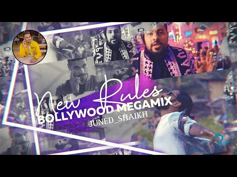 New Rules Bollywood Megamix - JUNED SHAIKH Remix