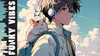 Funky Boy🎸With Me | Good Vibes Lofi Funk Playlist🎧 | Guitar-Driven | Relax & Chill & Study