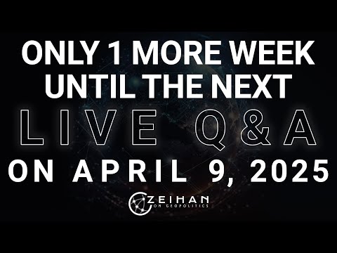Only 1 Week Until the Live Q&A on Patreon || Peter Zeihan