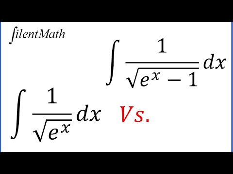 Integral of 1/sqrt(e^x) Vs. 1/sqrt(e^x-1)
