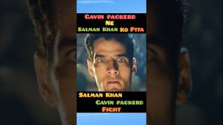 gavin packerd salman khan fight #shortstrending #shortsfeeds #viralfeeds #trendingfeeds #viralshorts