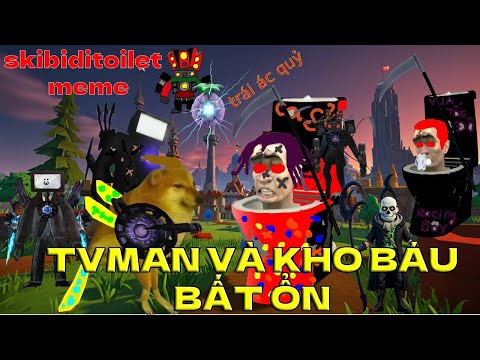 tv man và kho báu bất ổn mùa 1 #tvman #skibiditoilet