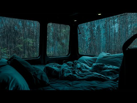 10 Hours⚡️Rain on Forest Camping Van | Soothing Sounds to Fall Asleep Quickly & Wake Up Fully Rested