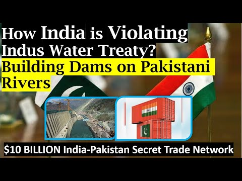 How India is Violating Indus Water Treaty? Building Dams on Pakistani Rivers