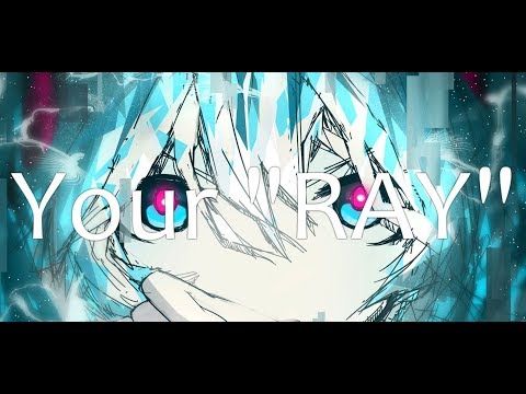 Chinozo 「Your "RAY"」 feat. Hatsune Miku