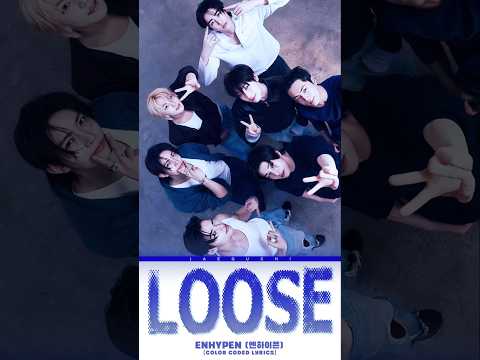 💿 𝑳𝒐𝒐𝒔𝒆 - 𝑬𝑵𝑯𝒀𝑷𝑬𝑵 💋#songlyrics #loose #enhypen