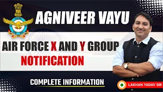 Airforce New Vacancy  | Airforce XY Group  Vacancy | Airforce 2025 Vacancy | agniveer vayu Age Limit