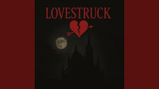 Lovestruck And Lifeless