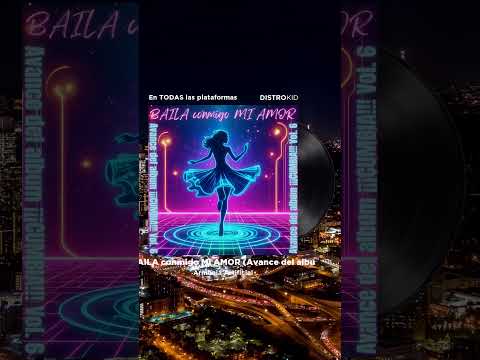 BAILA conmigo MI AMOR Como avance del nuevo álbum que se estrenará próximamente, ¡¡¡CUMBIA!!! Vol. 6