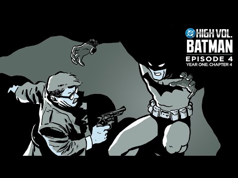DC High Volume: Batman | Episode 4 | Year One: Chapter 4 | DC