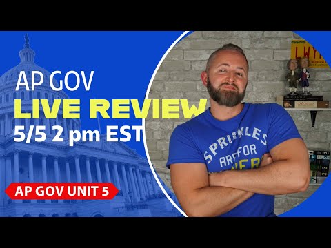 AP Gov Unit 5 LIVE Review