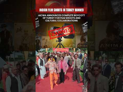 INDIAN FILM SHOOTS IN TURKEY BANNED!