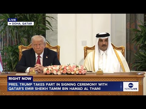 LIVE: Signing ceremony with Pres. Trump and Qatar’s Emir Sheikh Tamim Bin Hamad Al Thani