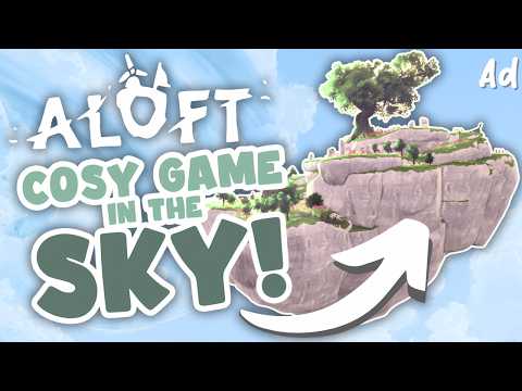 Cozy Island Adventure in the SKIES! First Look at ALOFT! ☁️