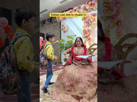 Tuition wali didi ki shaddi 👩‍🏫 #shorts #ytshorts #sejalgabashorts #tuition