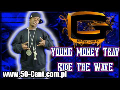 TRAV - Ride The Wave [ HOT - NEW - CDQ - DIRTY - DOWNLOAD ]