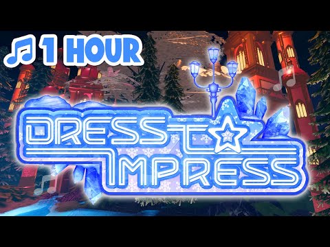 ⭐️DRESS TO IMPRESS MUSIC | 1 HOUR | WINTER NIGHTTIME⭐️