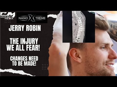 Jerry Robin, The Scariest Injury In The Sport! What Now? Changes Need To Be Made!