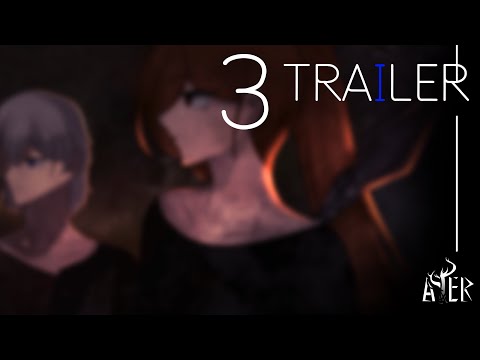 [Trailer] ATER Chapter 2 part 3