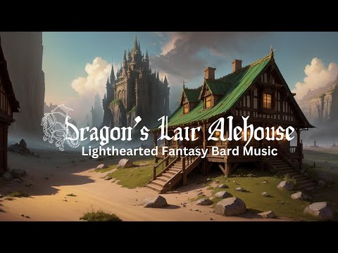 |1 HOUR| The Dragon's Lair Alehouse-Lighthearted Medieval Tavern Music And Ambiance For DnD/TTRPGs