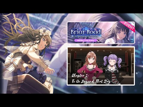 [Event] Briar Road ~A Nocturne for Today~ Chapter 2: To Go Beyond That Day