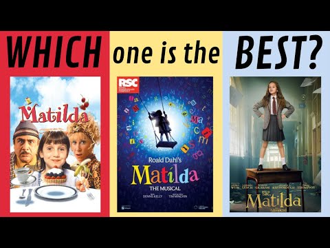 MATILDA : an unnecessarily detailed comparison between the movie, the musical and the movie musical.