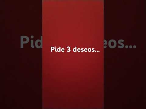 Pide 3 deseos... #suscribete #apoyoplissssssssssssss #motivacion #shorts