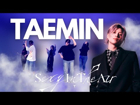 태민 (TAEMIN) - 'Sexy In The Air' | 亨利 男團MV